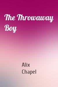 The Throwaway Boy