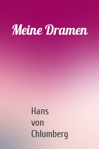 Meine Dramen