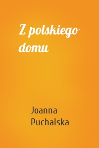 Z polskiego domu