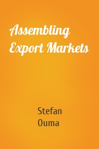 Assembling Export Markets