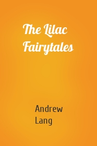 The Lilac Fairytales