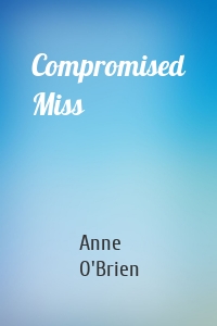 Compromised Miss
