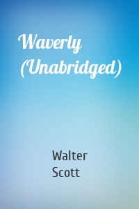 Waverly (Unabridged)