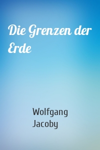 Die Grenzen der Erde