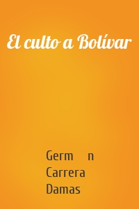 El culto a Bolívar