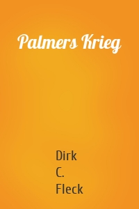 Palmers Krieg