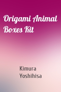 Origami Animal Boxes Kit