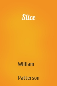 Slice