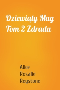 Dziewiąty Mag Tom 2 Zdrada