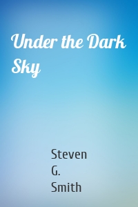 Under the Dark Sky
