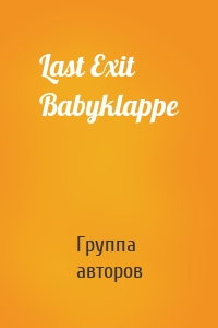 Last Exit Babyklappe