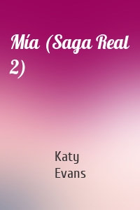 Mía (Saga Real 2)