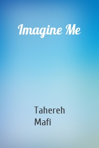 Imagine Me