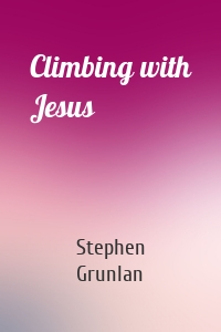 Climbing with Jesus