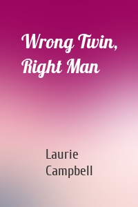 Wrong Twin, Right Man