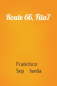 Route 66, Fila7