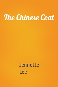 The Chinese Coat