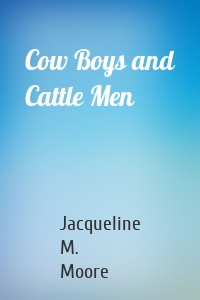 Cow Boys and Cattle Men