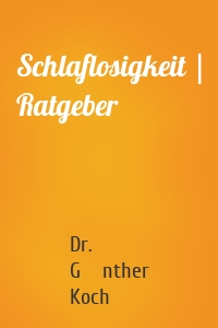 Schlaflosigkeit | Ratgeber