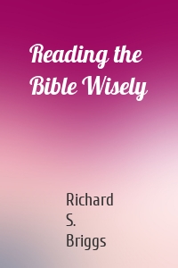 Reading the Bible Wisely