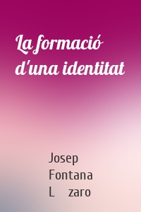 La formació d'una identitat