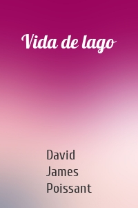 Vida de lago