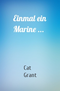Einmal ein Marine ...