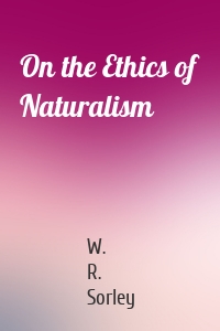 On the Ethics of Naturalism