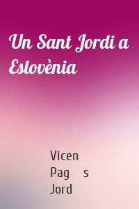 Un Sant Jordi a Eslovènia