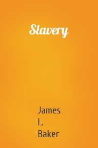 Slavery