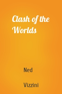 Clash of the Worlds