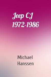 Jeep CJ 1972-1986