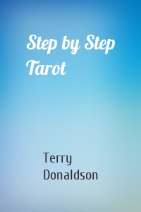 Step by Step Tarot