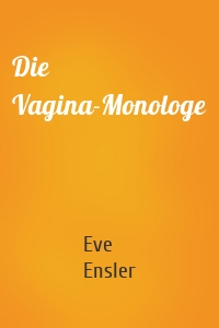 Die Vagina-Monologe