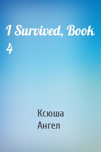 I Survived, Book 4