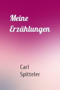 Meine Erzählungen