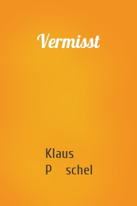 Vermisst