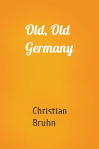Old, Old Germany