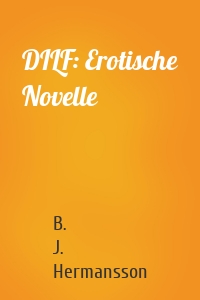 DILF: Erotische Novelle