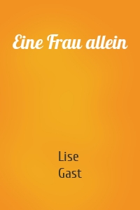 Eine Frau allein