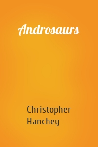 Androsaurs