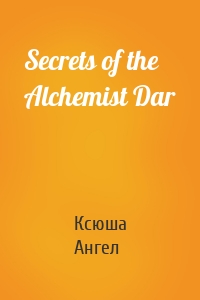 Secrets of the Alchemist Dar