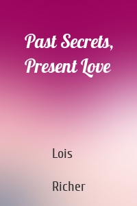 Past Secrets, Present Love