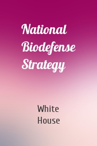 National Biodefense Strategy