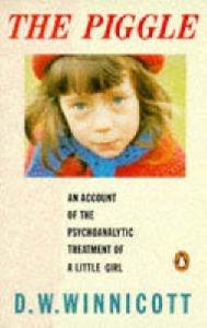 Дональд Винникотт - "Пигля": Отчет о психоаналитическом лечении маленькой девочки