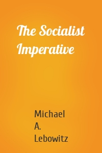 The Socialist Imperative