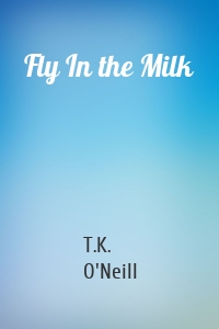 Fly In the Milk