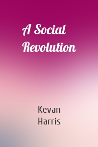 A Social Revolution