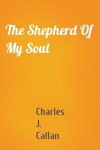 The Shepherd Of My Soul