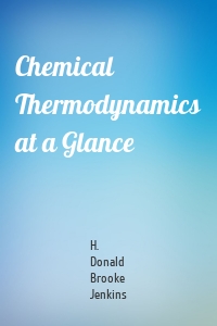 Chemical Thermodynamics at a Glance